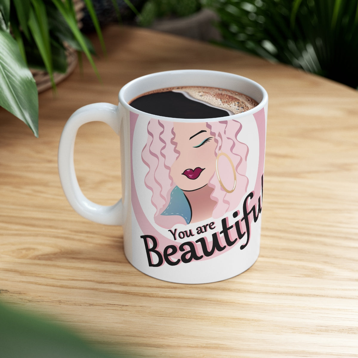 Pink You are Beautiful Ceramic Mug 11oz